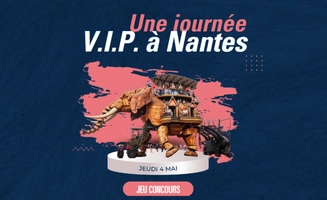Jeu concours pour gagner une journée V.I.P. à Nantes