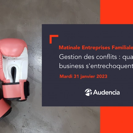 RETOUR SUR LA MATINALE ENTREPRISES FAMILIALES #1