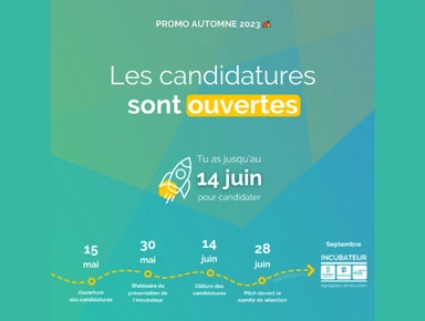 L'Incubateur CAE recrute sa promo pour l'automne 2023