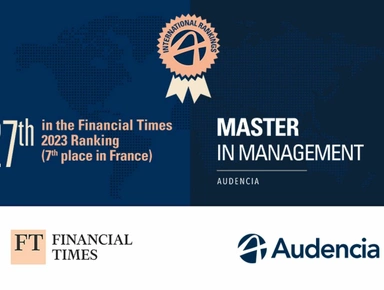 Classement Masters in Management 2023 du Financial Times :  Audencia 27e meilleure école au monde et 7e en France