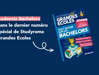 Audencia Bachelors dans le dernier numéro de Studyrama Grandes Ecoles