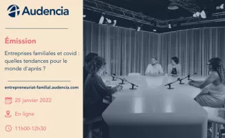 Deuxième étude de l’Observatoire National de l’Entrepreneuriat Familial français : Entreprises familiales et COVID, quelles tendances pour le monde d’après ?