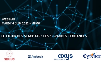 Assistez au webinaire sur Le futur des SI Achats - 14 juin