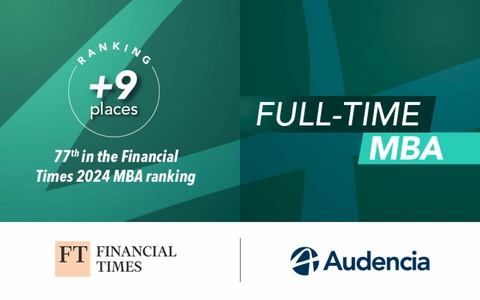 Classement Financial Times MBA 2024 : Audencia gagne 9 places et est le 7e meilleur programme français