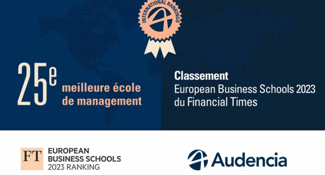 Classement European Business Schools du Financial Times Audencia